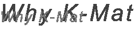 Why K-Mat?